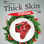 Thick Skin: XXXmas