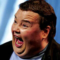 John Pinette: Regular on The Tonight Show and The View.