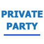 Private Party CLOSED!