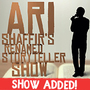 Ari Shaffir’s  Renamed Storyteller Show