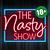 The Nasty Show